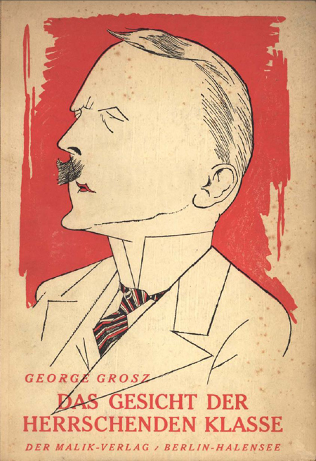 Cover, George Grosz, <i>The Face of the Ruling Class</i> (1921)